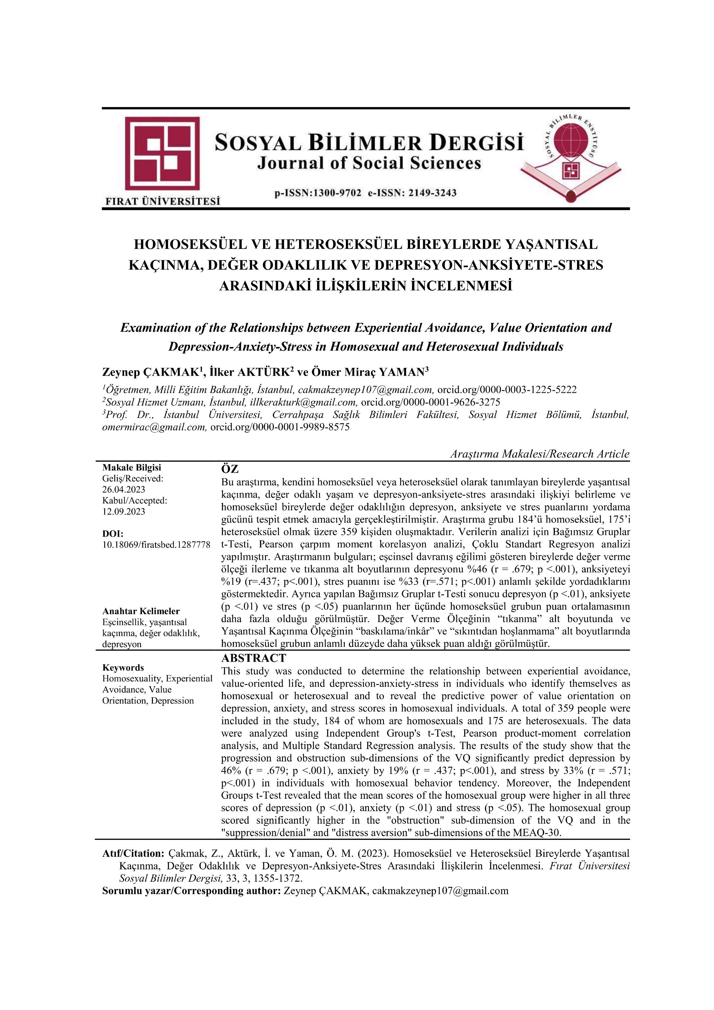 Homoseksüel ve Heteroseksüel Bireylerde Yaşantısal Kaçınma, Değer Odaklılık ve Depresyon-Anksiyete-Stres Arasındaki İlişkilerin İncelenmesi 