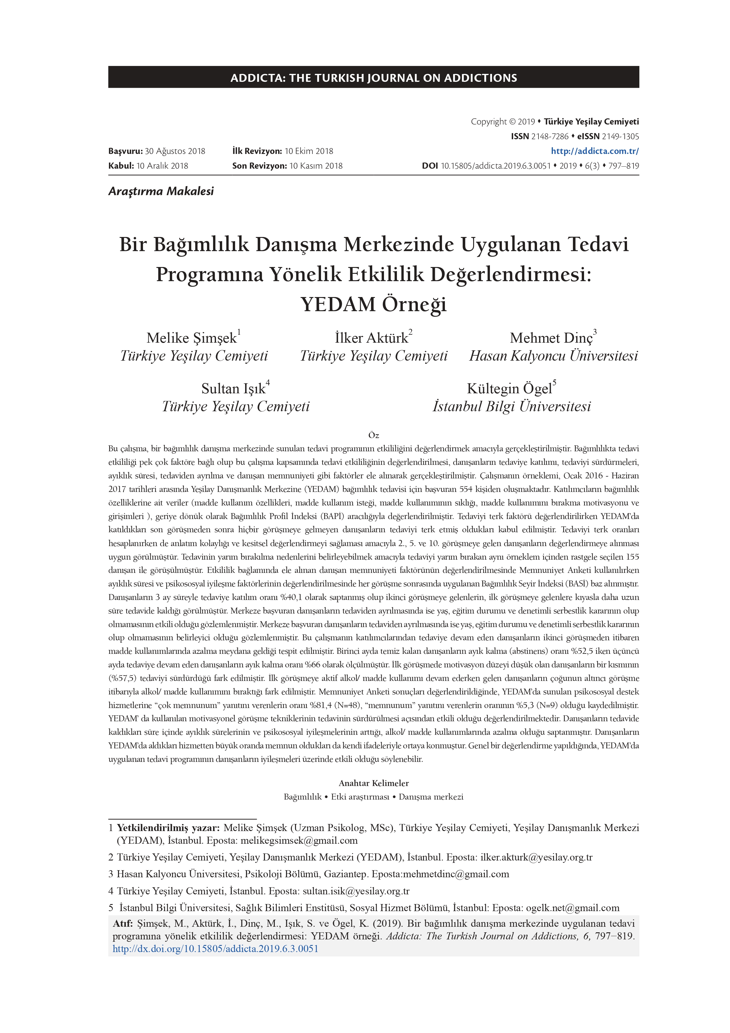 Bir Bağımlılık Danışma Merkezinde Uygulanan Tedavi Programına Yönelik Etkililik Değerlendirmesi: YEDAM Örneği 