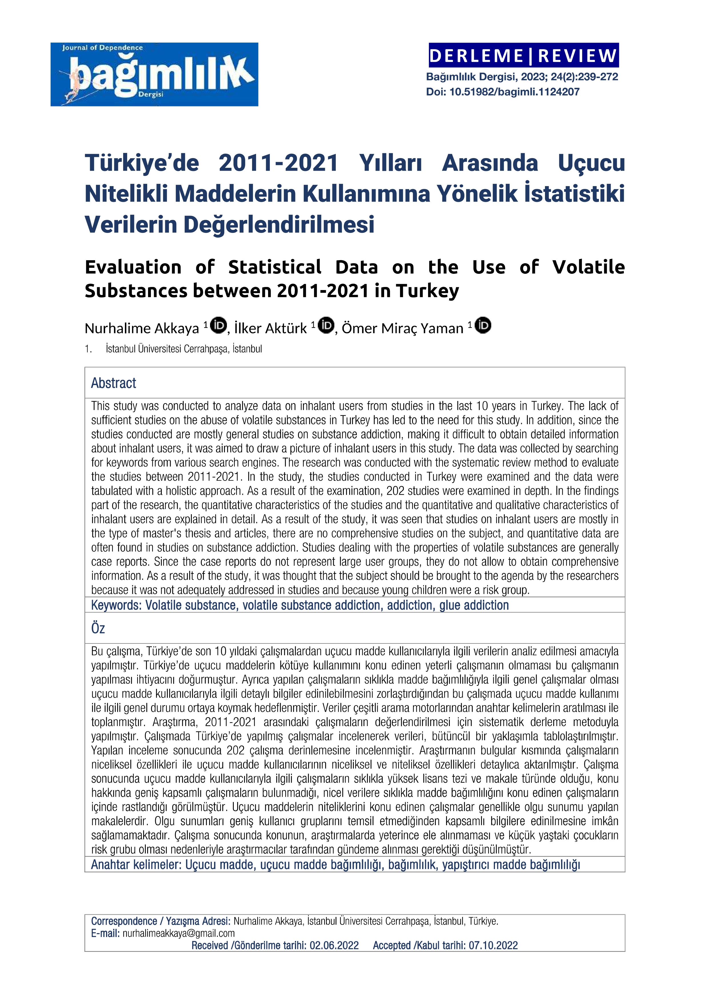 Türkiye’de 2011-2021 Yılları Arasında Uçucu Nitelikli Maddelerin Kullanımına Yönelik İstatistiki Verilerin Değerlendirilmesi 